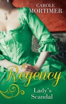 Image of A Regency Ladys Scandal by Carole Mortimer Book