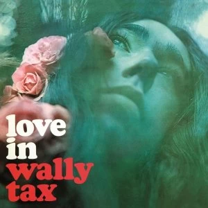 Image of Wally Tax - Love In Vinyl