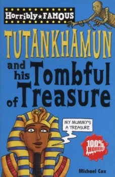 Image of Tutankhamun and His Tombful of Treasure by Michael Cox Paperback
