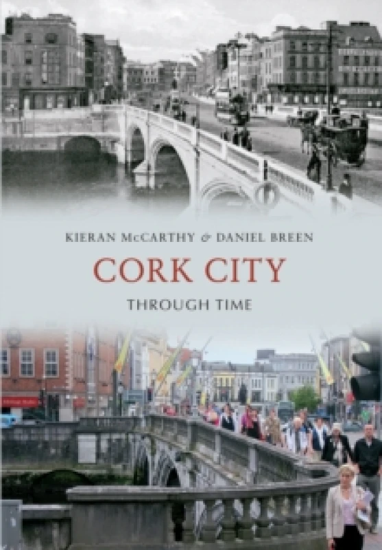 Image of Cork City Through Time Paperback / softback