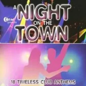 Image of Various Artist A Night On The Town 18 Timeless Club Classics CD