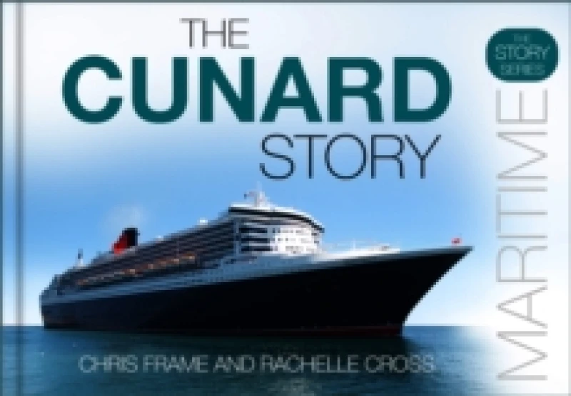 Image of The Cunard Story Hardback