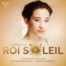 Image of Katherine Watson: L'opera Du Roi Soleil
