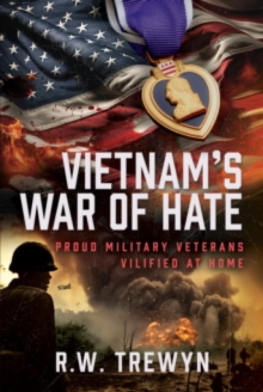 Image of Vietnam's War of Hate. Hardback. By R W Trewyn Books