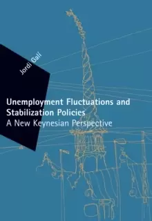 Image of Unemployment Fluctuations and Stabilization Policies : A New Keynesian Perspective