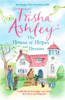Image of The House of Hopes and Dreams : A delightful and absorbing read