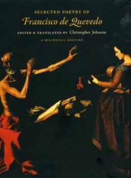 Image of Selected Poetry of Francisco De Quevedo by Francisco De Quevedo Hardback