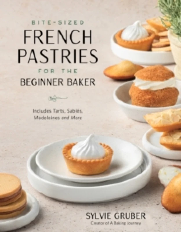 Image of Bite-Sized French Pastries for the Beginner Baker Paperback / softback