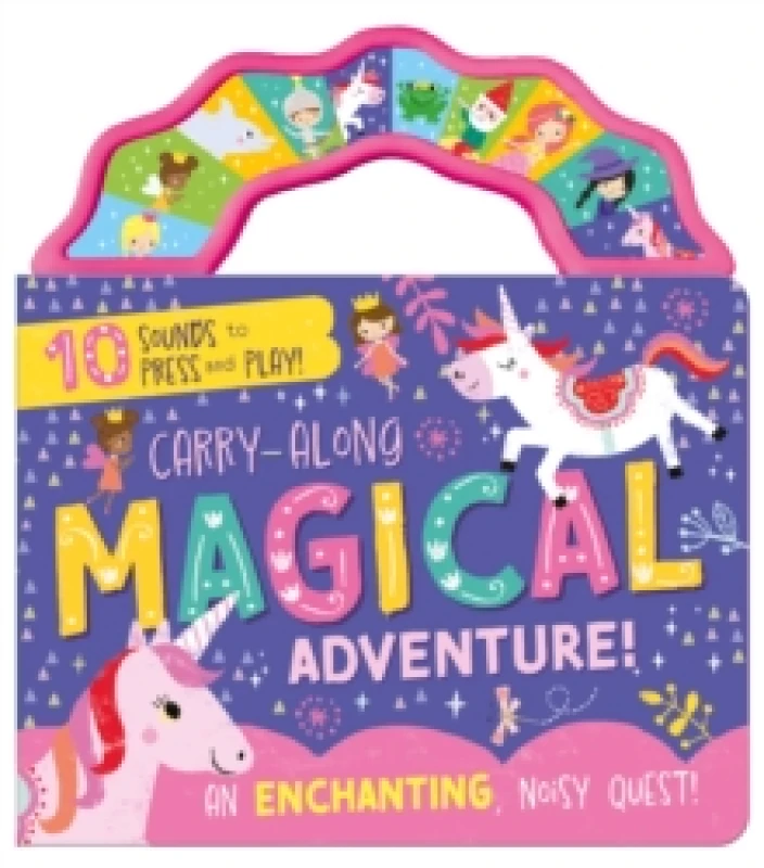Image of Carry-Along Magical Adventure! : An enchanting noisy quest! Novelty book