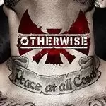 Image of Otherwise - Peace At All Costs (Music CD)