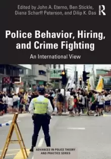 Image of Police Behavior, Hiring, and Crime Fighting : An International View