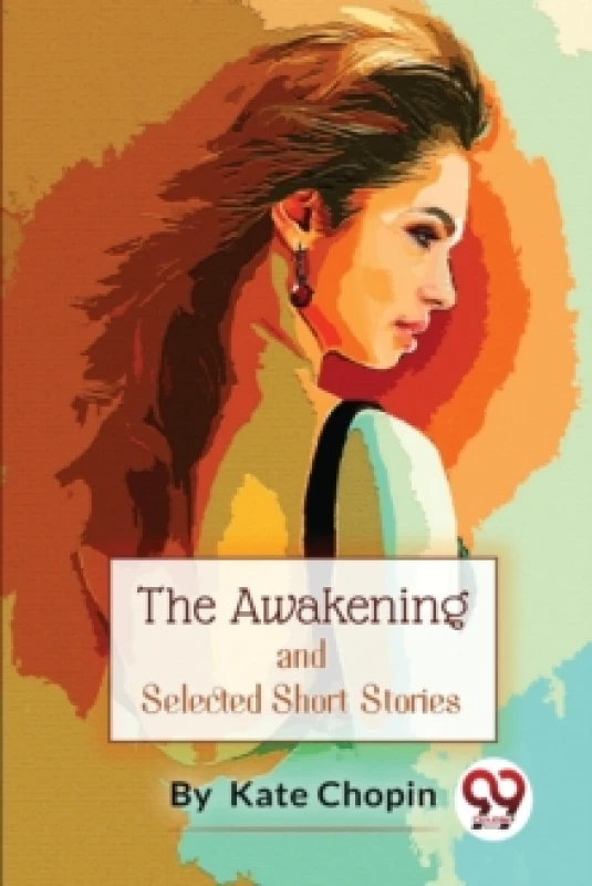 Image of The Awakening, and Selected Short Stories Paperback / softback