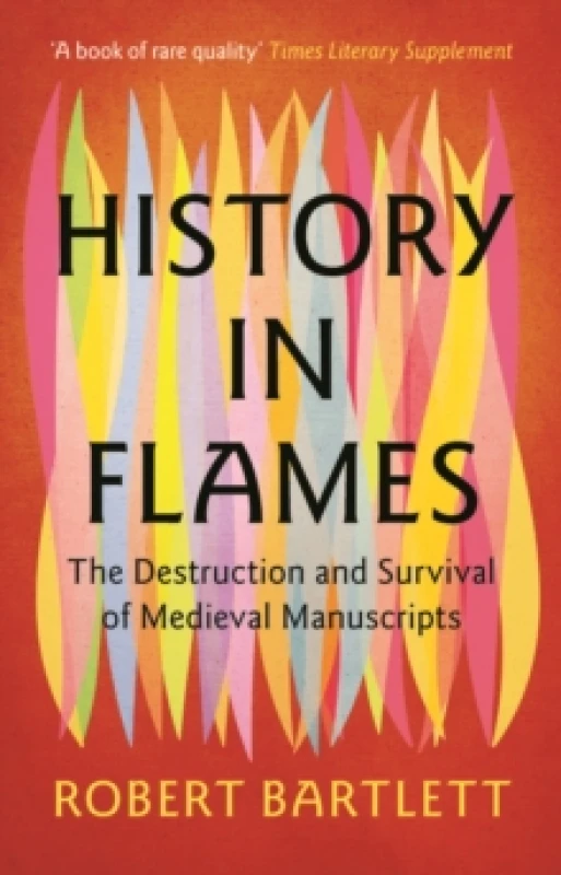 Image of History in Flames. Paperback. By Robert Bartlett Books