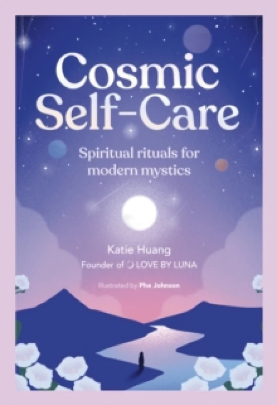 Image of Cosmic Self-Care. Hardback. By Katie Huang Books