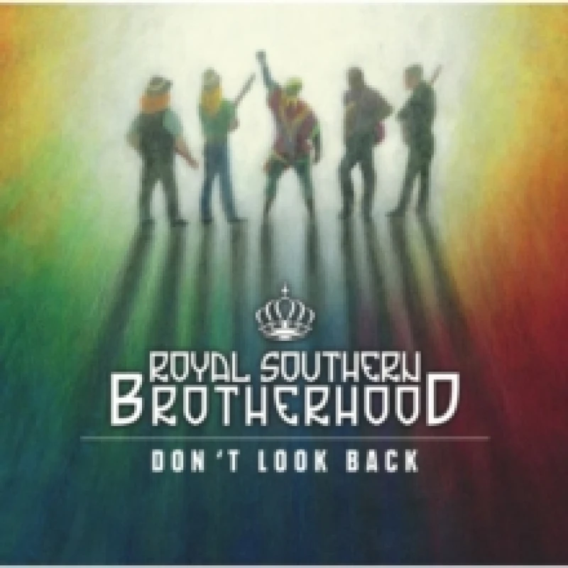 Image of dont look back the muscle shoals sess royal southern brotherhood 0710347121527
