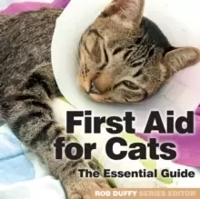 Image of First Aid for Cats : The Essential Guide