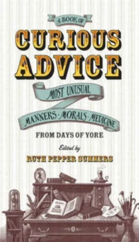 Image of A Book of Curious Advice by Ruth Pepper Summers Book
