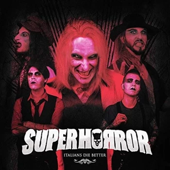 Image of Superhorror - Italians Die Better Vinyl