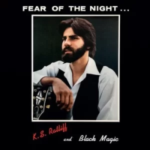 Image of Fear of the Night by K.S. Ratliff and Black Magic Vinyl Album