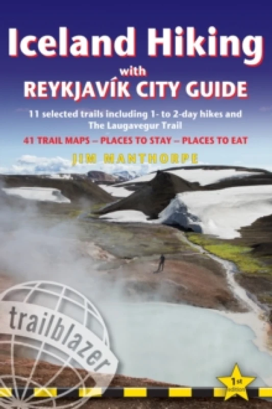 Image of Iceland Hiking Trailblazer Walking Guide : 11 selected trails: with Reykjavik City Guide and the Laugavegur Trek Paperback / softback