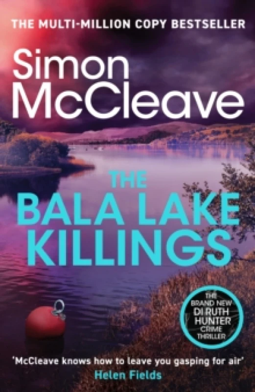 Image of The Bala Lake Killings : A Snowdonia Murder Mystery Hardback
