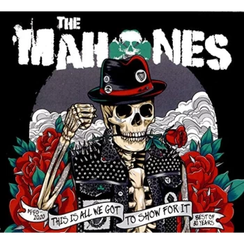 Image of The Mahones - 30 Years and This Is All We Got to Show for It CD