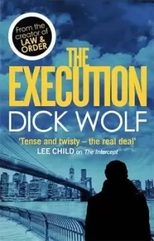 Image of The Execution by Dick Wolf