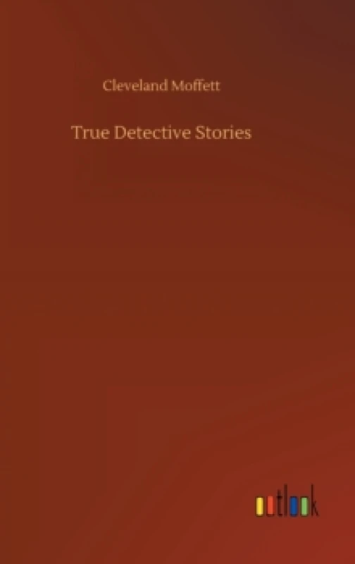 Image of True Detective Stories Hardback