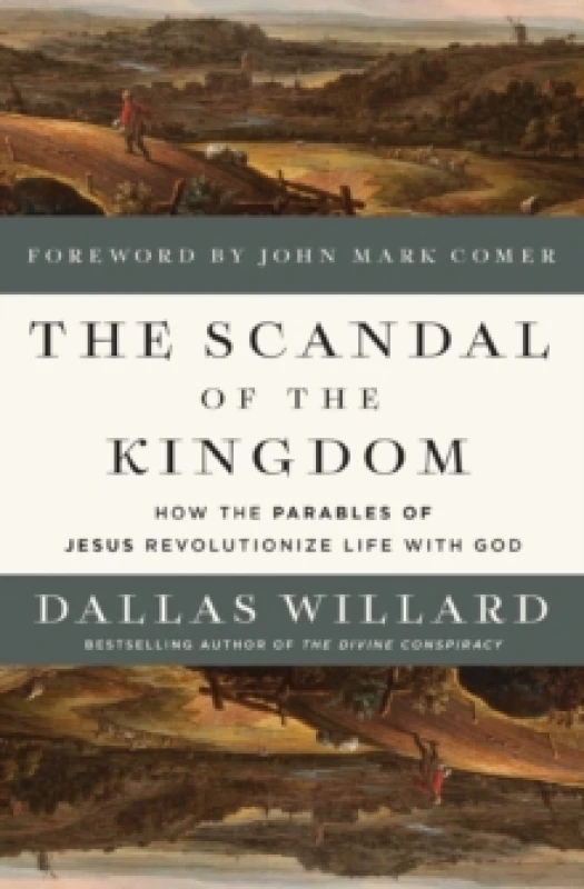 Image of The Scandal of the Kingdom. Paperback. By Dallas Willard Books