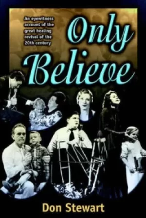 Image of Only believe by Don Douglas Stewart