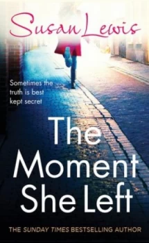 Image of The Moment She Left by Susan Lewis Book