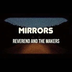 Image of Reverend And The Makers - Mirrors Vinyl