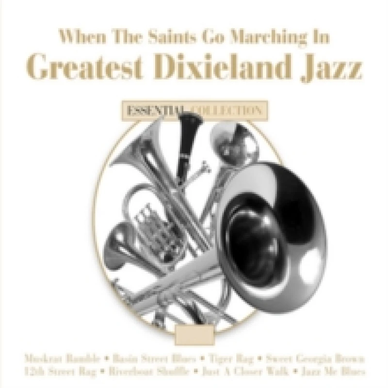 Image of When the Saints Go Matching In: Greatest Dixieland Jazz CD / Album