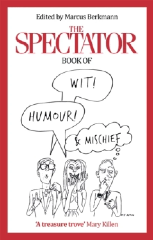 Image of The Spectator Book of Wit, Humour and Mischief. Paperback. By Marcus Berkmann Books