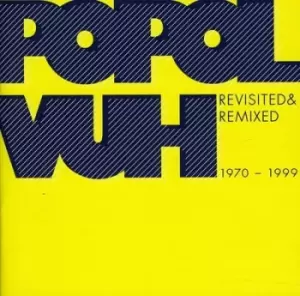 Image of Popol Vuh - Revisited and Remixed 1970-1999 CD Album - Used