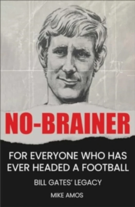 Image of No-brainer : A Footballer's Story of Life, Love and Brain Injury Paperback / softback