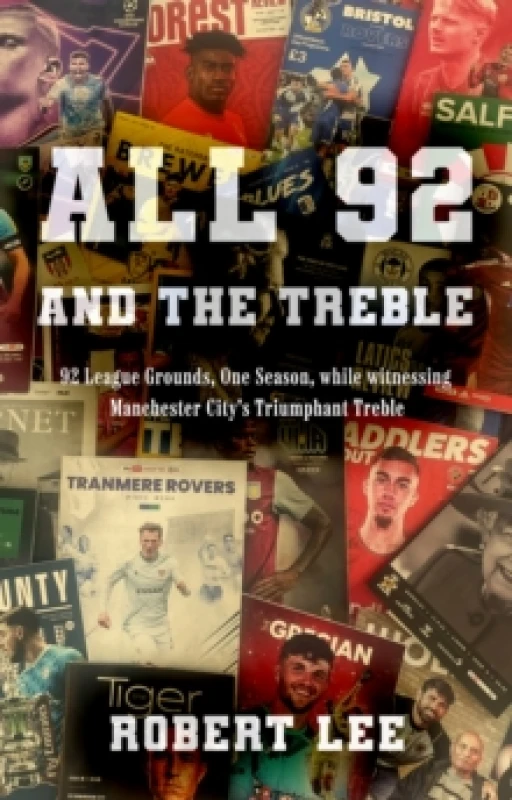 Image of All 92 (And the Treble) Paperback / softback