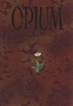 Image of Opium by Colin R Shearing Hardback