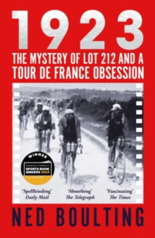 Image of 1923 : The Mystery of Lot 212 and a Tour de France Obsession Paperback / softback