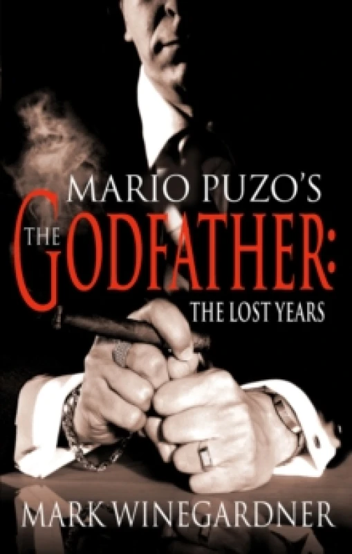 Image of Mario Puzo's The Godfather: The Lost Years. Paperback. By Mark Winegardner Books