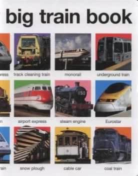 Image of My Big Train Book by Roger Priddy Hardback