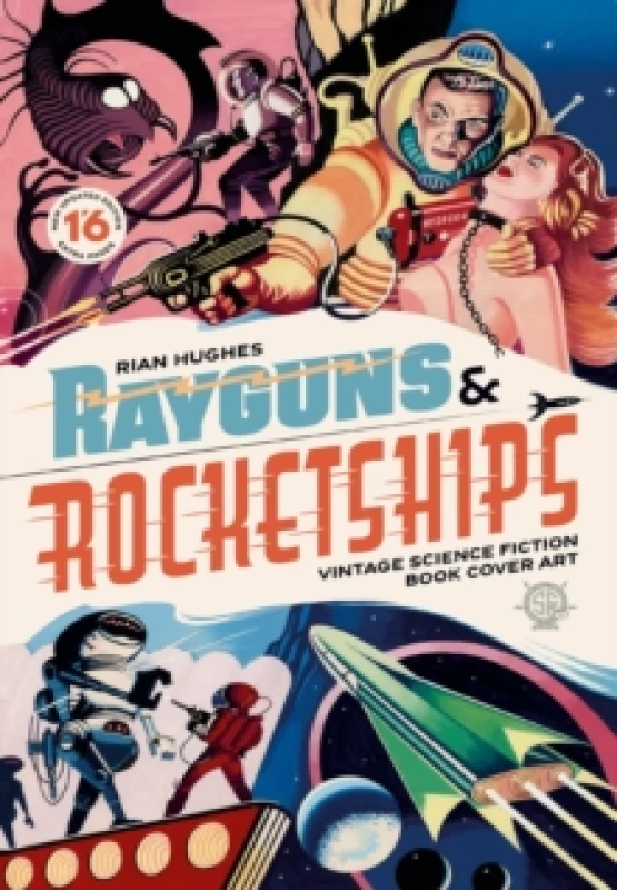 Image of Rayguns and Rocketships: Revised Edition : Vintage Science Fiction Book Cover Art Hardback