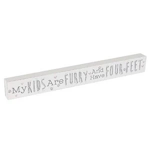 Image of Love Life Thin Mantel Plaque - My Kids Are Furry