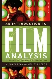 Image of An Introduction to Film Analysis : Technique and Meaning in Narrative Film