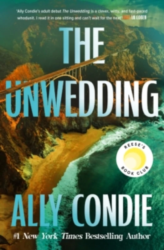 Image of The Unwedding : the addictive, fast paced, unputdownable and unsettling Reese's Book Club Pick Paperback / softback