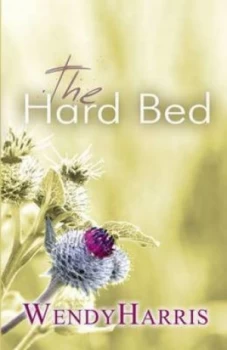Image of The Hard Bed by Wendy Harris Paperback