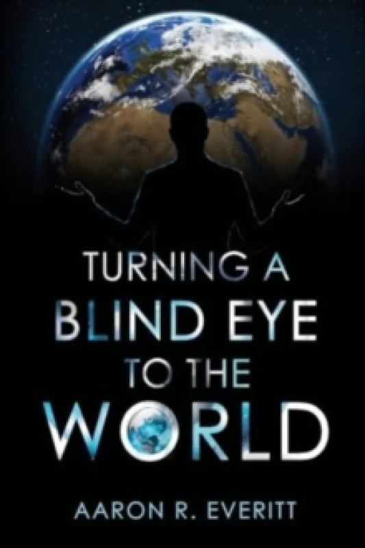 Image of Turning a Blind Eye to the World Paperback / softback