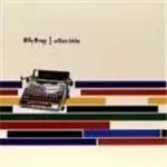 Image of Billy Bragg - William Bloke Vol.1