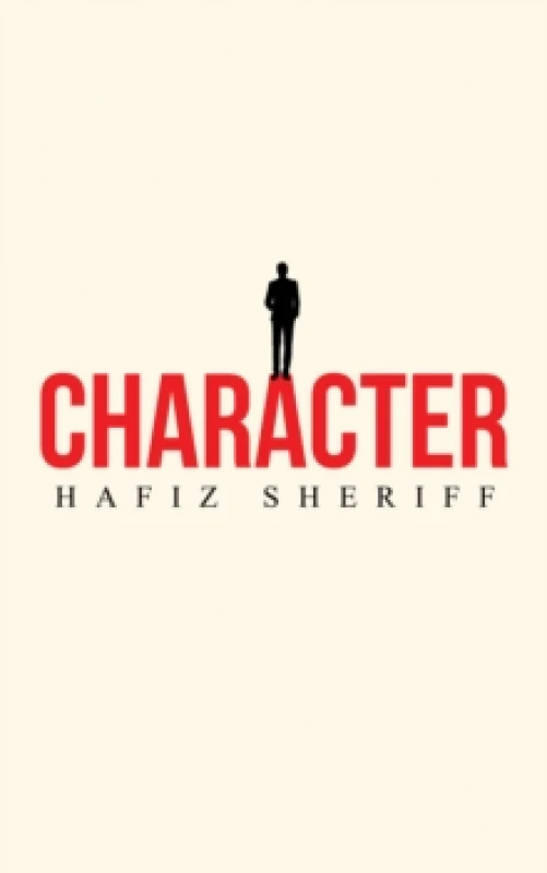 Image of Character. Paperback. By Hafiz Sheriff Books