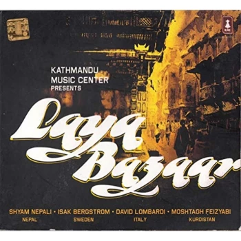 Image of Nepali, Shyam / Bergstrom, Isak - Laya Bazaar CD